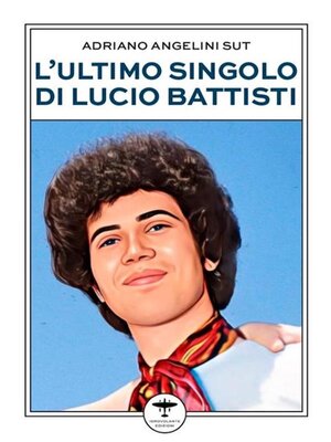 cover image of L'ultimo singolo di Lucio Battisti